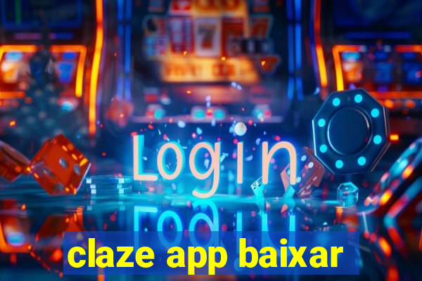 claze app baixar